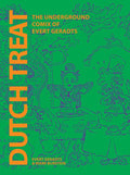 DUTCH TREAT HC THE UNDERGROUND COMIX OF EVERT GERADTS (MR)