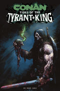 CONAN THE BARBARIAN TIDES OF THE TYRANT KING #4 (OF 4) CVR D GERARDO ZAFFINO GLOW IN THE DARK VAR (MR)