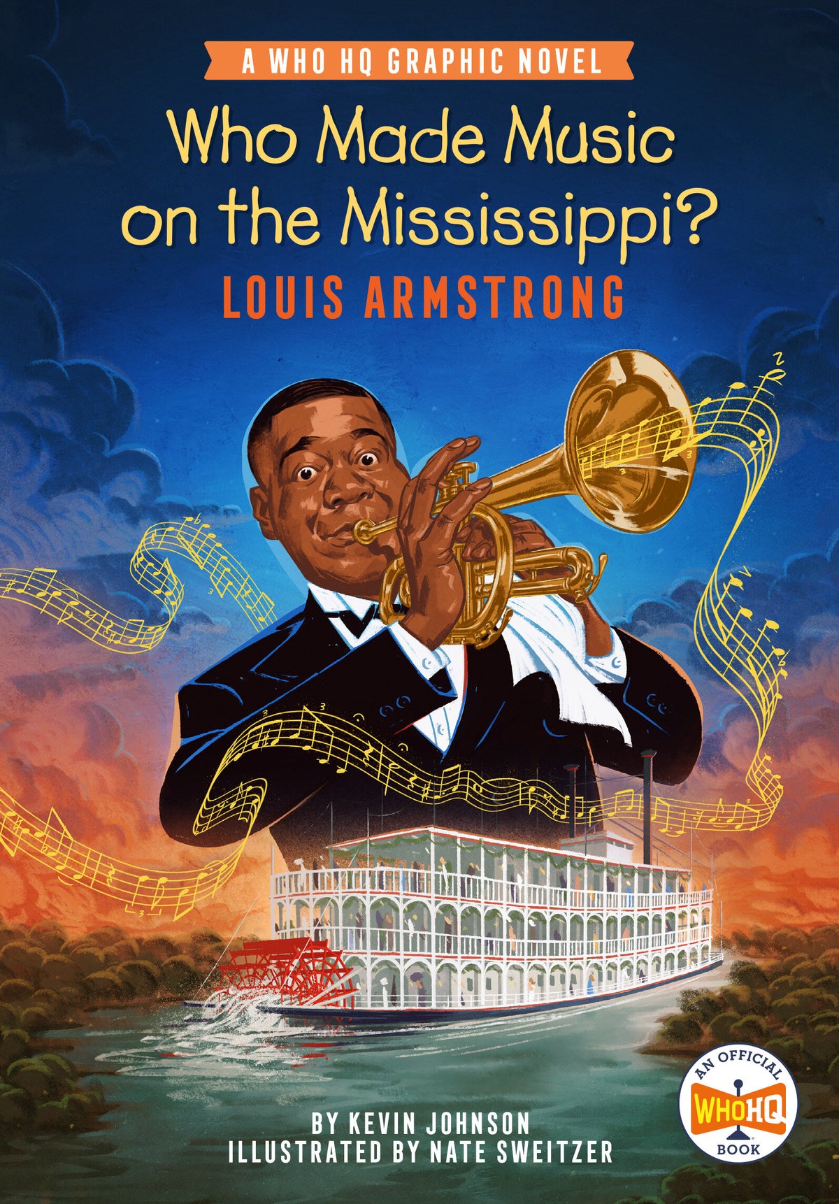 Who Made Music on the Mississippi? Louis Armstrong (Hardcover)